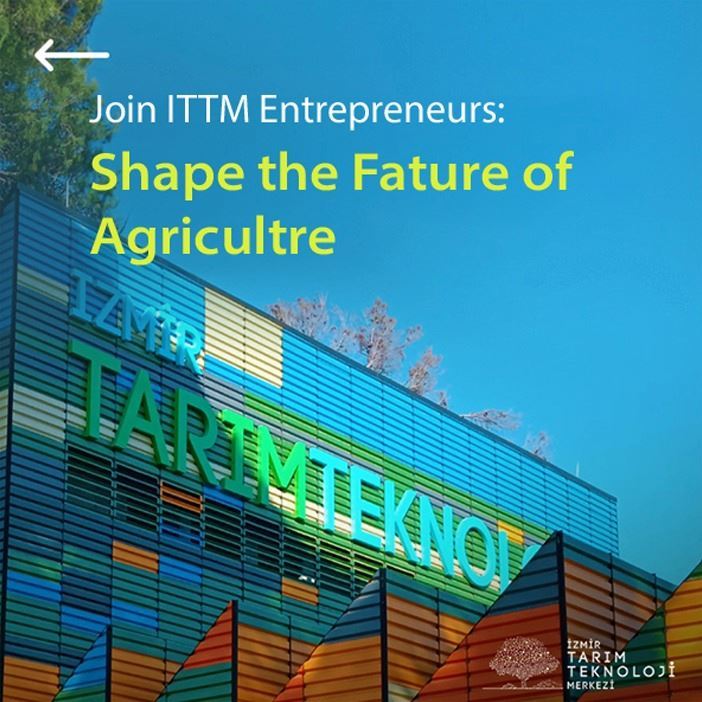 Join the Entrepreneurs of İTTM!